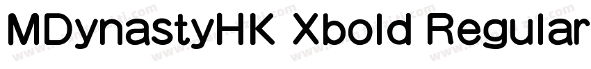 MDynastyHK Xbold Regular字体转换